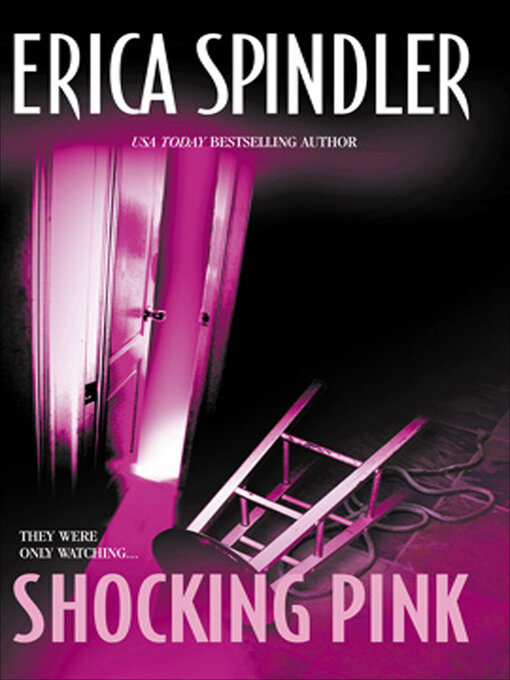 Title details for Shocking Pink by Erica Spindler - Available